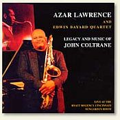 Azar Lawrence- Music And Legacy Of John Coltrane