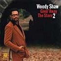 Woody Shaw- Givin' Away The Store: Volume Two