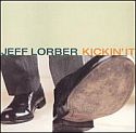 Jeff Lorber- Kickin' It