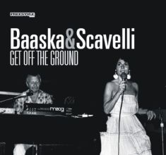 Baaska And Scavelli- Get Off The Ground Album 