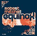 Robert Mitchell (Solo Piano)- Equinox